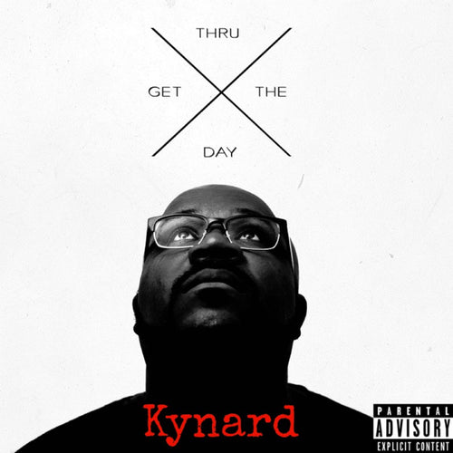 Kynard Autographed Get Thru The Day CD