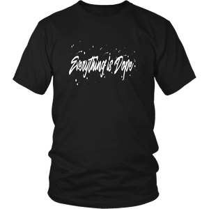 Everything Is Dope Black T Shirt